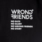 Wrong Friends No Guts No Glory T-Shirt - Schwarz